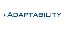 Installation
Adaptability
Durability
Reusability
Safety
Simplicity